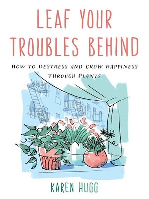 cover image of Leaf Your Troubles Behind
